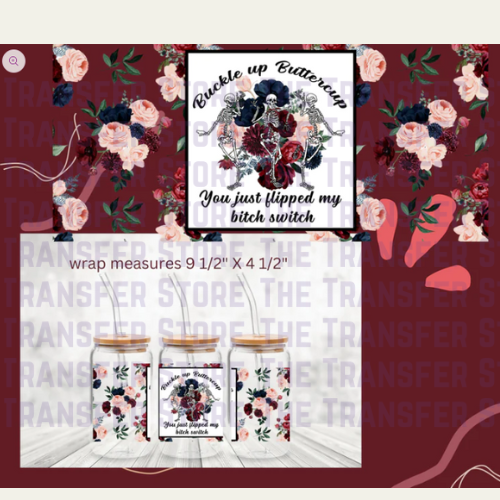 Buckle Up Buttercup UV DTF Cup Wrap 16oz