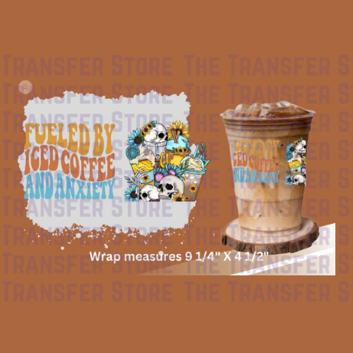 Fueled by Coffee and Anxiety UV DTF Cup Wrap 16oz