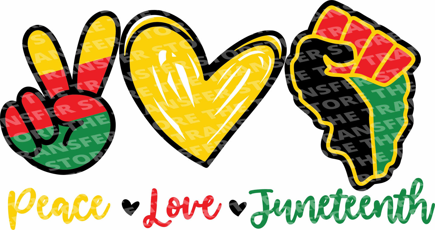 Peace Love Juneteenth