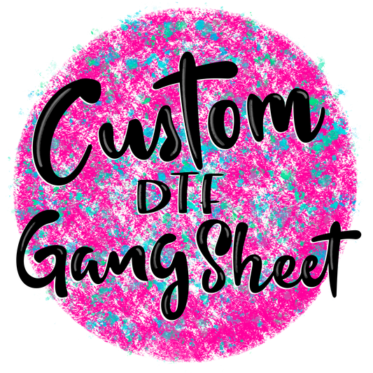 Custom DTF Transfers -Ganged Sheets
